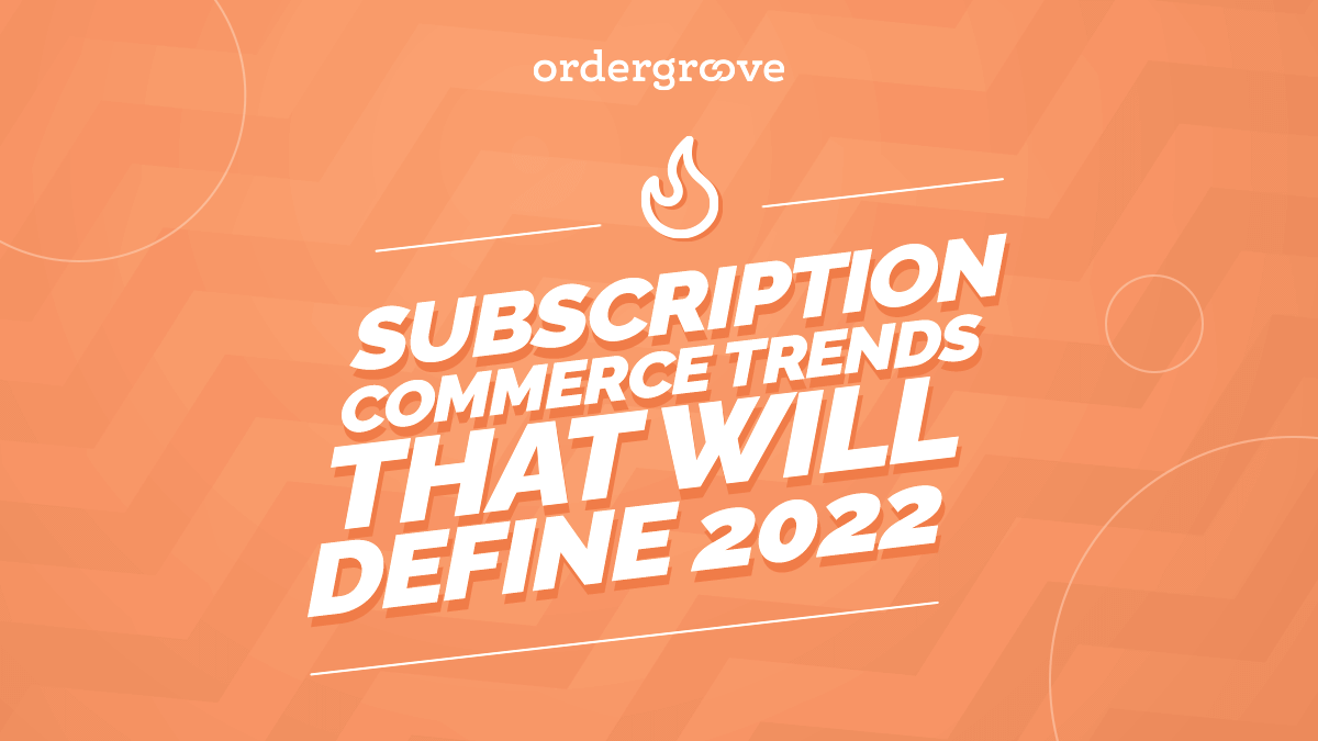 Subscription commerce trends