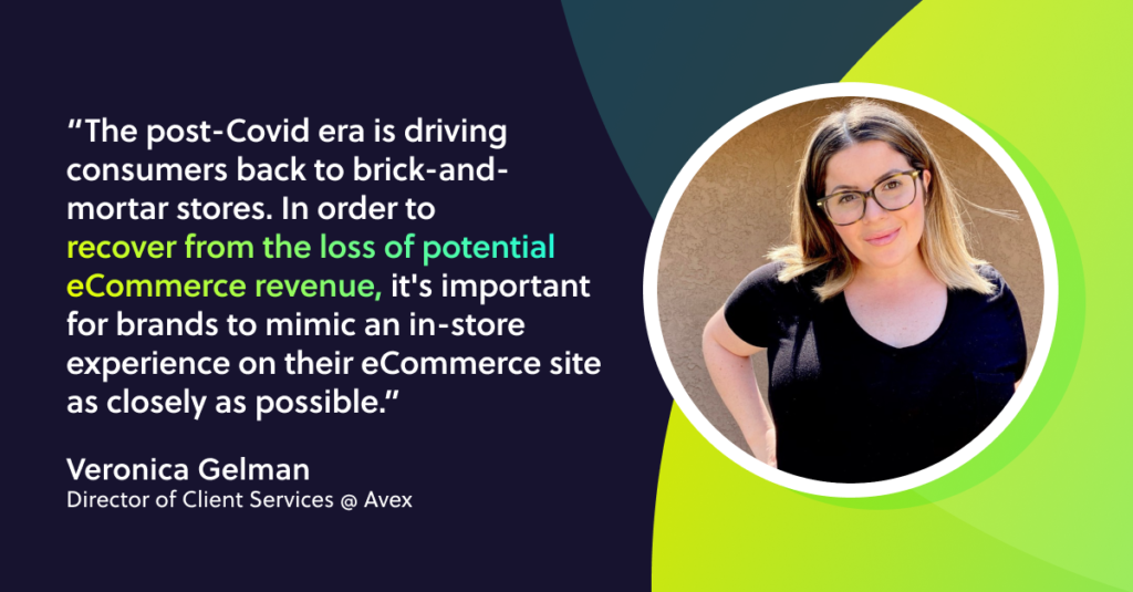 Veronica Gelman, director of client services, Avex, offers an eCommerce prediction for the back half of 2022.