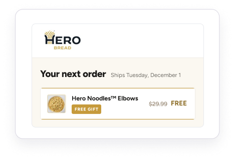 Hero Bread upcoming subscription order with Hero Noodles Elbows included as a free milestone gift.